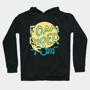 Foam rider - funny beginner surfer epic fail Hoodie